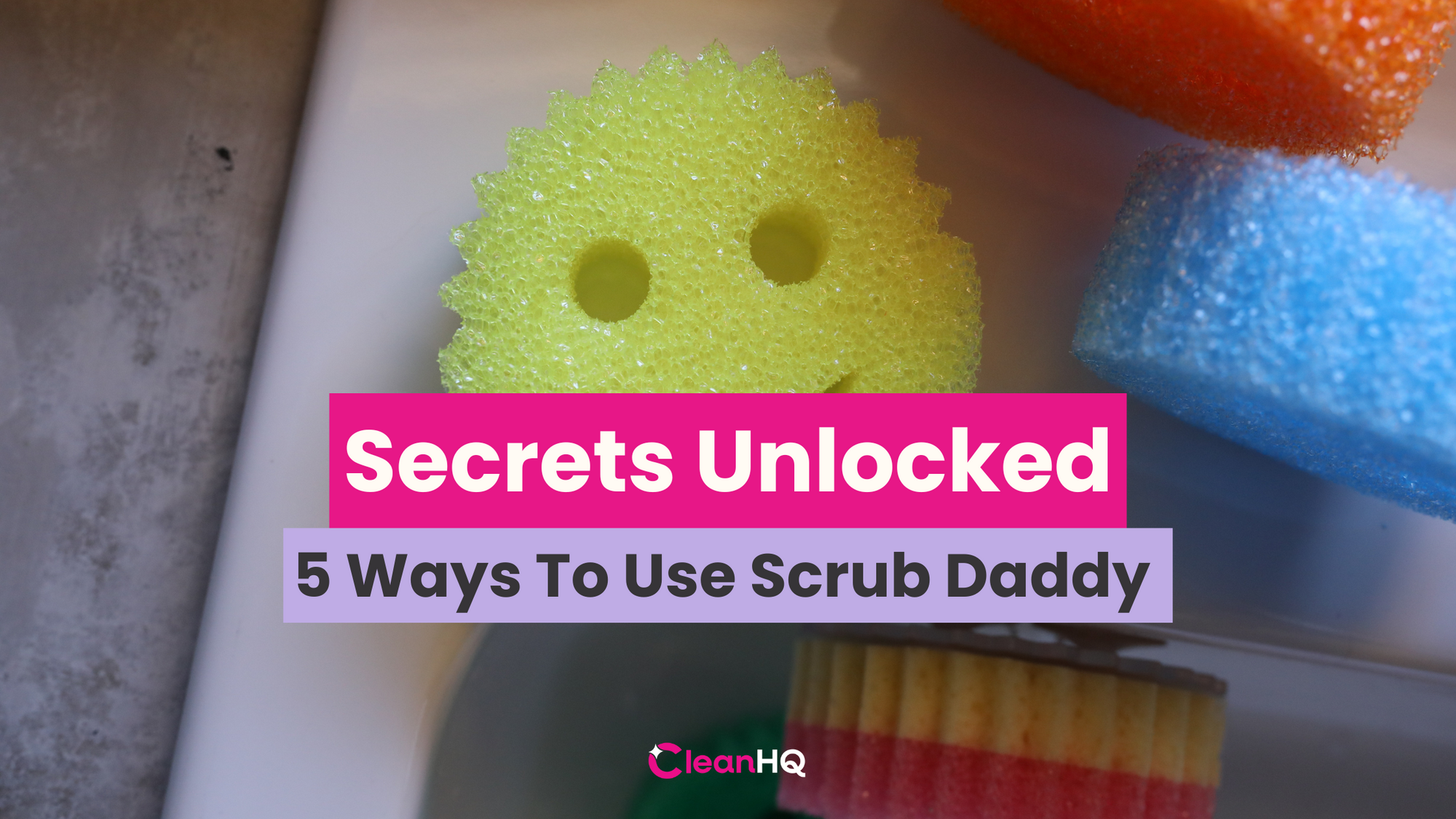 Secrets Unlocked: 5 Ways To Use Scrub Daddy